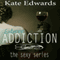 Extreme Addiction: The Sexy Series, Book 2 (Unabridged) audio book by Kate Edwards
