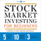 Stock Market Investing for Beginners: Essentials to Start Investing Successfully (Unabridged) audio book by Tycho Press
