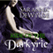 Ride of the Darkyrie: Books 1-4 (Unabridged) audio book by Saranna DeWylde