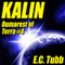 Kalin: Dumarest of Terra, Book 4 (Unabridged) audio book by E. C. Tubb