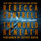 The World Beneath: A Joe Tesla Novel (Unabridged) audio book by Rebecca Cantrell