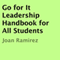 Go for It Leadership Handbook for All Students (Unabridged) audio book by Joan Ramirez