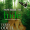 Nowhere to Hide: Pine Hills Police (Unabridged) audio book by Terry Odell