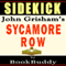 Sidekick: Sycamore Row by John Grisham (Unabridged) audio book by BookBuddy