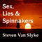 Sex, Lies & Spinnakers (Unabridged) audio book by Steve Van Slyke