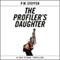 The Profiler's Daughter: Sky Stone, Book 1 (Unabridged) audio book by P. M. Steffen