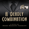 A Deadly Combination (Unabridged) audio book by Mary Reason Theriot
