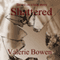 Shattered (Unabridged) audio book by Valerie Bowen