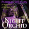 The Night Orchid (Unabridged) audio book by Patricia Simpson