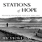 Stations of Hope (Unabridged) audio book by Vicki Dau