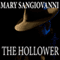 The Hollower: The Hollower Trilogy, Book 1 (Unabridged) audio book by Mary San Giovanni