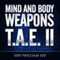 Mind & Body Weapons - Total Attack Elimination Part II (Unabridged) audio book by William Lee