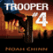 Trooper #4 (Unabridged) audio book by Noah Chinn