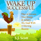 Wake Up Successful: How to Increase Your Energy and Achieve Any Goal with a Morning Routine (Unabridged) audio book by S. J. Scott