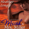 Micah & Mrs. Miller: Fevered Hearts, Book 3 (Unabridged) audio book by Heather Long