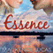 Essence (Unabridged) audio book by Mackenzie Lucas