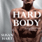 Hard Body: A Gay Conversion Romance (Unabridged) audio book by Susan Hart