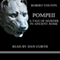 Pompeii: A Tale of Murder in Ancient Rome (Unabridged) audio book by Robert Colton