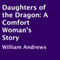 Daughters of the Dragon: A Comfort Woman's Story (Unabridged) audio book by William Andrews