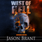 West of Hell Omnibus Edition (Unabridged) audio book by Jason Brant