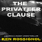 The Privateer Clause: Cruising Has Never Been More Dangerous (Unabridged) audio book by Ken Rossignol