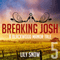 Breaking Josh 5 (Unabridged) audio book by Lily Snow