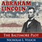 Abraham Lincoln: The Baltimore Plot (Unabridged) audio book by Nicholas L. Vulich
