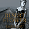 Desert Flower: The Desert, Book 2 (Unabridged) audio book by Angela Scott