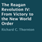 The Reagan Revolution IV: From Victory to the New World Order (Unabridged) audio book by Richard C. Thornton
