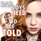 Bad Boys Need to Be Told: Maddy's Boy (Unabridged) audio book by Amari Chase