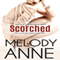 Scorched: Surrender, Book 4 (Unabridged) audio book by Melody Anne