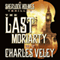 The Last Moriarty: A Sherlock Holmes Thriller (Unabridged) audio book by Charles Veley