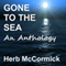 Gone to the Sea (Unabridged) audio book by Herb McCormick