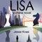 Lisa: A Chess Novel (Unabridged) audio book by Jesse Kraai