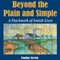 Beyond the Plain and Simple: A Patchwork of Amish Lives (Unabridged) audio book by Pauline Stevick