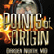 Points of Origin (Unabridged) audio book by Darden North