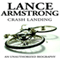 Lance Armstrong: Crash Landing: An Unauthorized Biography (Unabridged) audio book by Belmont and Belcourt Biographies