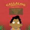 Callaloo: A Jazz Folktale (Unabridged) audio book by Marjuan Canady