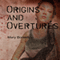 Origins and Overtures: Volume 1 (Unabridged) audio book by Mary Borsellino