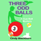 Three Odd Balls: A Humorous and Romantic Cozy: A Cue Ball Mystery, Book 3 (Unabridged) audio book by Cindy Blackburn