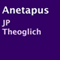 Anetapus (Unabridged) audio book by J.P. Theoglich