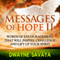 Messages of Hope Volume 2: Words of Encouragement That Will Inspire, Challenge and Lift up Your Spirit (Unabridged) audio book by Dwayne Savaya