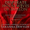 Desperate Housewives of Avalon (Unabridged) audio book by Saranna DeWylde
