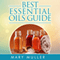 Best Essential Oils Guide (Unabridged) audio book by Mary Muller