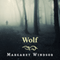 Wolf (Unabridged) audio book by Margaret Windsor