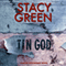 Tin God: Delta Crossroads, Book 1 (Unabridged) audio book by Stacy Green