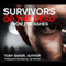 Survivors of the Dead: From the Ashes (Unabridged) audio book by Tony Baker