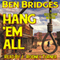 Hang 'em All: A Judge and Dury Western (Unabridged) audio book by Ben Bridges