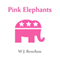 Pink Elephants (Unabridged) audio book by W. J. Renehan