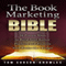 The Book Marketing Bible: 39 Proven Ways to Build Your Author Platform and Promote Your Books on a Budget (Kindle Bible) (Unabridged) audio book by Tom Corson-Knowles